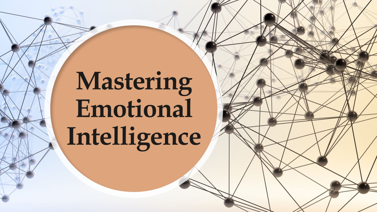 mastering emotional intelligence